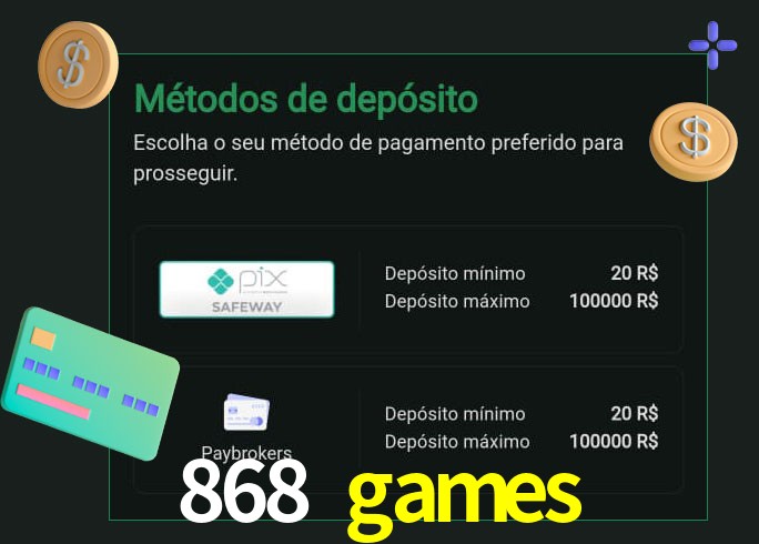 O cassino 868 games oferece uma grande variedade de métodos de pagamento