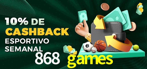 10% de bônus de cashback na 868 games